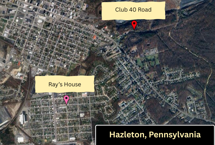 Map showing Ray’s House and Club 40 Road in Hazleton, PA—key locations in the Jessica Lockwood homicide case.